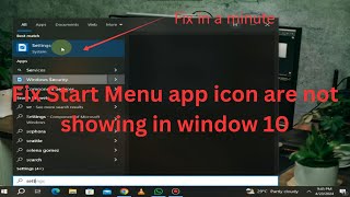 Fix Apps Icons are  not showing in windows 10 |  Start menu & search | easily