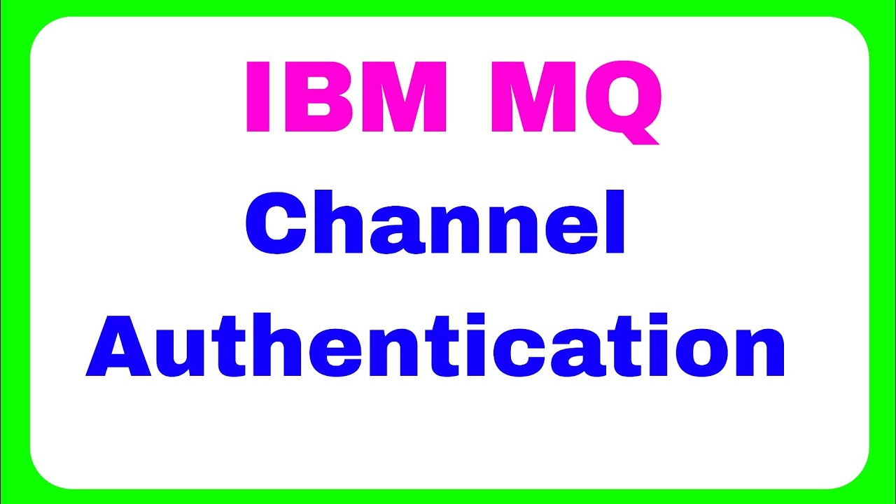 telugu-channel-authentication-chlauth-rules-in-websphere-mq-wmq