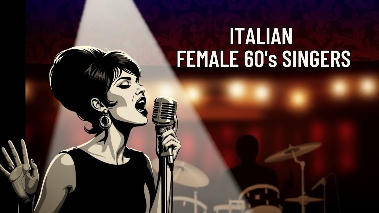 Italian female 60's singers - Voci femminili della musica Anni '60 [Grandi Successi Italiani]