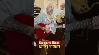 Knaggs Vs Gibson