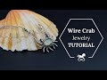 Wire Crab Tutorial/ Cancer Zodiac Pendant/ Wire Wrapped Animals/DIY Crab Necklace/  Making Jewelry