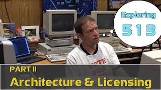VIS Architecture and Licensing: Exploring 513 Part II
