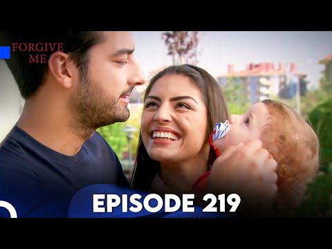 Forgive Me - Episode 219 (English Subtitles) | Beni Affet