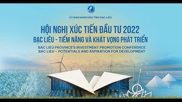 Livestream Hội Nghị Xúc Tiến Đầu Tư Tỉnh Bạc Liêu