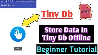 App development Tutorial -Kodular- How you Save Data In Tiny Db / App /