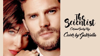 The Scientist Corinne Rae by Gabriella (Tradução) 50 Tons de Cinza Mais Escuros Fifty Shades Darker chords