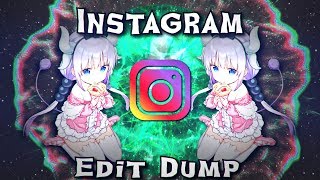 Instagram Edit Dump