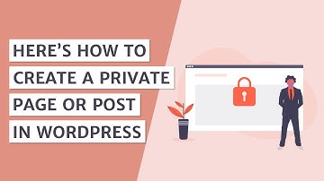 How to Create WordPress Private Page or Post