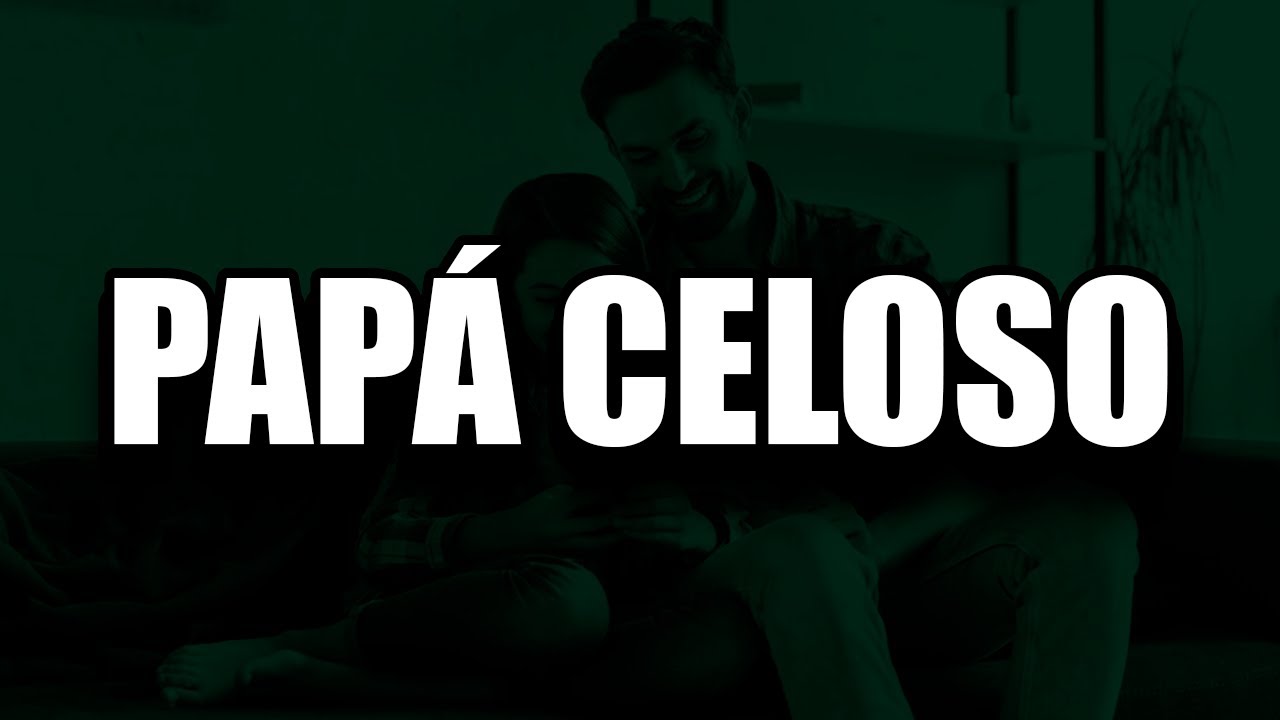 Papá Celoso ASMR / Roleplay