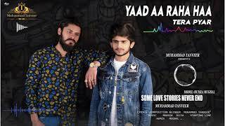 Video thumbnail of "New Song Yaad Aa Raha Hai Tera Pyar [2020]Full Song Audio Track_Rap star"