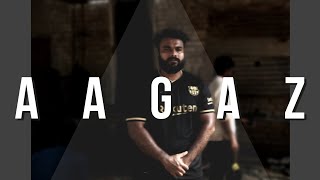 AAGAZ MUSIC VIDEO | MC SAVERA | SBR