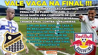 Água Santa x Rb Bragantino | Campeonato Paulista | Fique por dentro sobre as informações