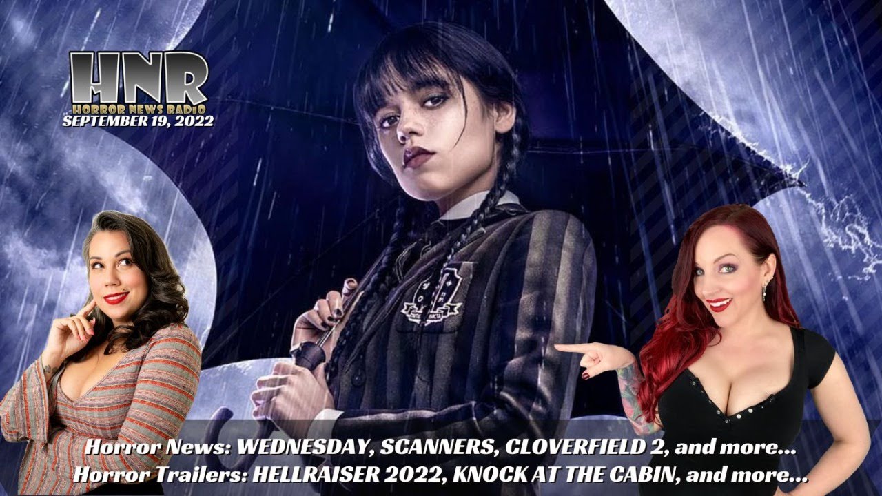 [HORROR NEWS] SEPTEMBER 26, 2022 Hellraiser Reboot, Wednesday