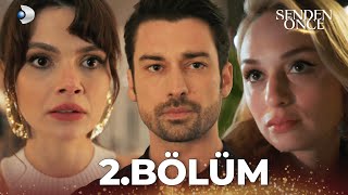 Senden Önce 2. Bölüm | Full Bölüm