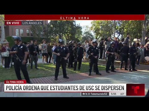 En vivo: LAPD arresta a estudiantes que se niegan a evacuar USC durante protesta pro Palestina