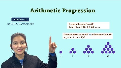 Arithmetic Progression, Part 5, Class10, General Term of an AP | Ex 5.2, Q4, Q5, Q6, Q7, Q8, Q9, Q10