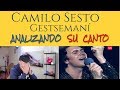 CAMILO SESTO - GETSEMANÍ - Analizando Su Canto En Vivo