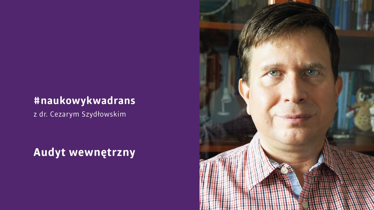 Audyt wewnętrzny | dr Cezary Szydłowski