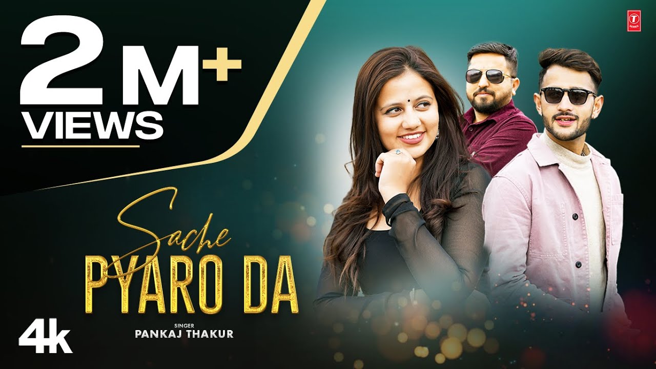 Pyaro Shaikh Sache Pyaro Da - Pankaj Thakur | Hunny Rawat | Sakeena Negi | Latest ...