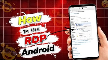 How to Use RDP in Android Mobile - Connect to Remote Desktop Connection On Android Mobile