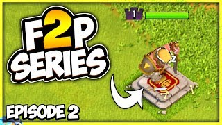 Barbarian King in 1 Day | TH 7 Let's F2P Episode 2 | Clash of Clans
