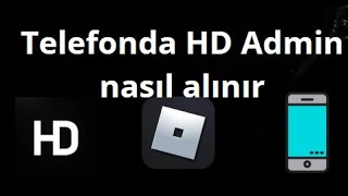 How To Get Hd Admin In Roblox On Phone Detailed Guide