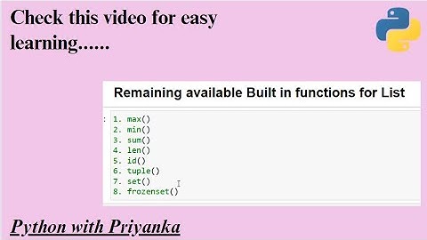 22. Remaining Build in functions of python #max, #min, #len ,#set, #sum, #tuple, #set , #frozen