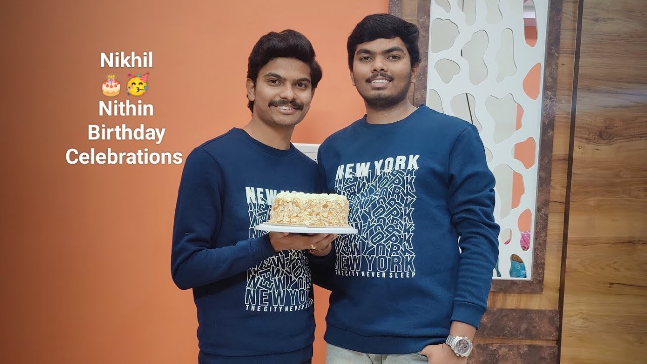 Nikhil 🎂 Nithin Birthday Celebrations 🥳 🎈 - YouTube