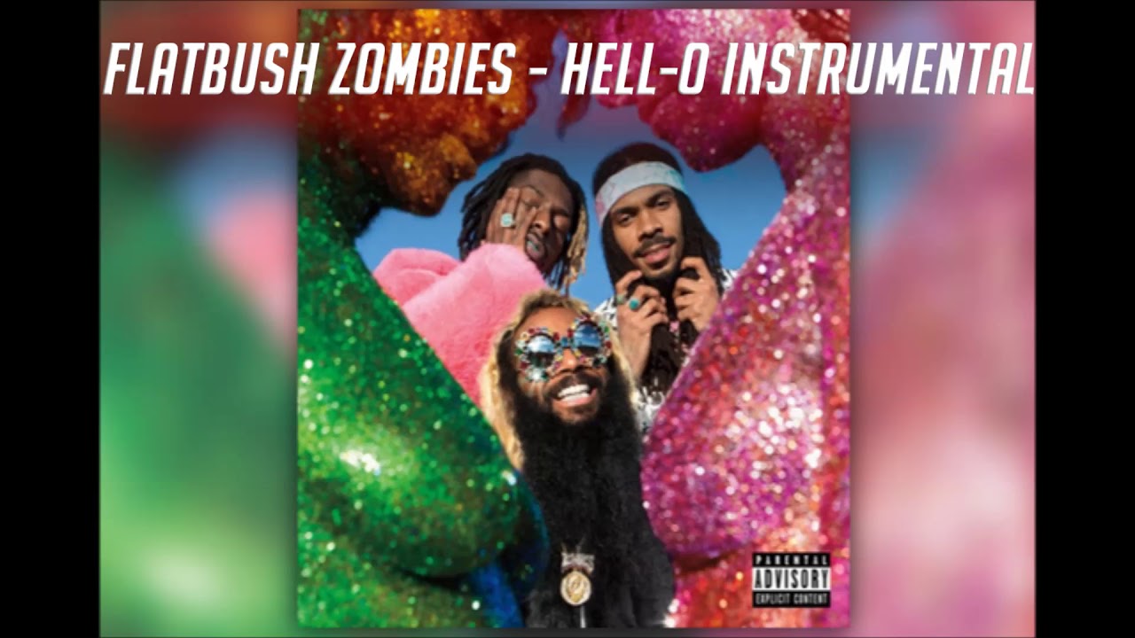 FLATBUSH ZOMBIES - HELL-O INSTRUMENTAL [ BEST ON YT 100% ACCURATE ]