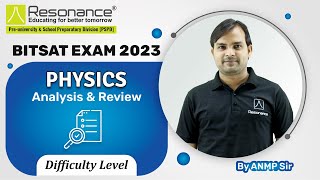 Analyzing and Reviewing BITSAT Exam 2023 of Physics ! BITSAT Exam 2023 | #resonance #resonancepspd