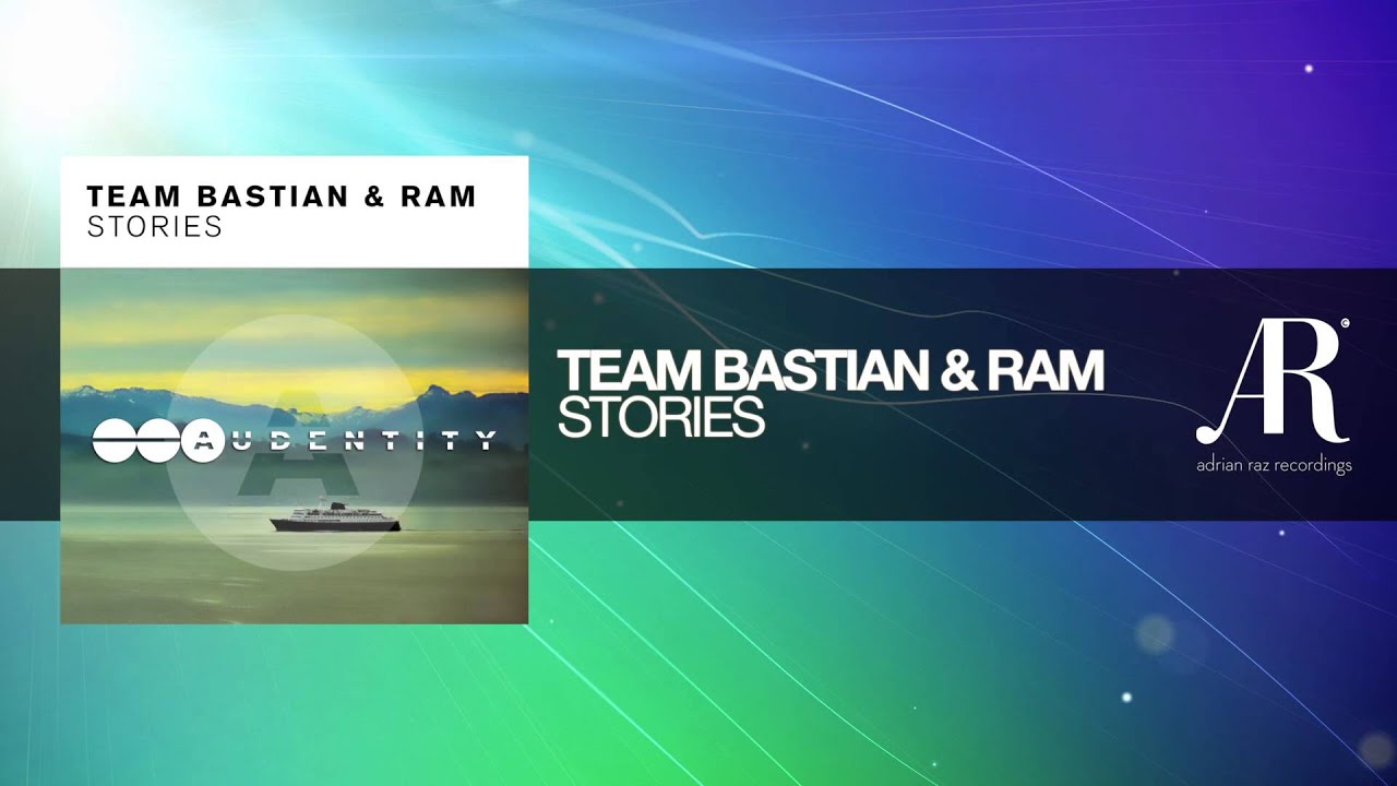 Team Bastian & Ram - Stories