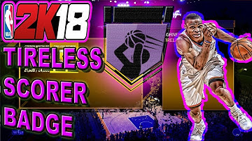 NBA 2K18 BADGE TUTORIAL - HOW TO GET TIRELESS SCORER BADGE EASY