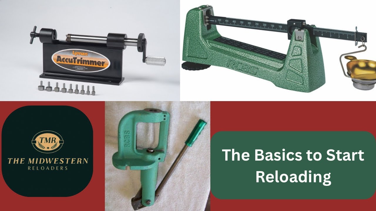 The Basics to Start Reloading 