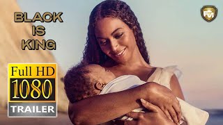 BLACK IS KING Official Trailer HD (2020) Beyoncé Movie