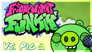 Friday Night Funkin VS PIG Mod FULL WEEK + Cutscenes (HARD) (Bad Piggies Mod)