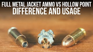 Full Metal Jacket Ammo Vs Hollow Point - Difference And Usage screenshot 3