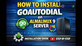 GoAutoDial + AlmaLinux 9 Server Installation Tutorial for Beginners