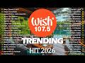 Best Of Wish 107.5 Songs Playlist : Multo - Cup Of Joe, Marilag - Dionela, Palagi, Dilaw