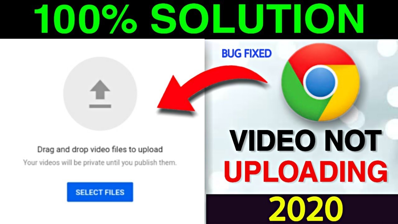 How To Bug Fix CHROME BROWSER YouTube Video Uploading Problem 2020 | In ...