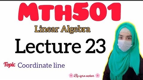 Mth501 Lecture 23 |Linear Algebra||#mth501 #linearalgebra #lecture23