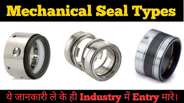 Mechanical Seal Types | Types of Mechanical Seal