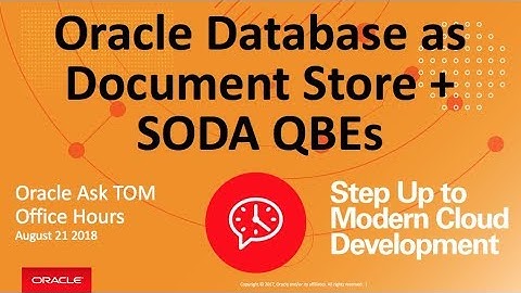 Oracle Database as Document Store & SODA QBEs