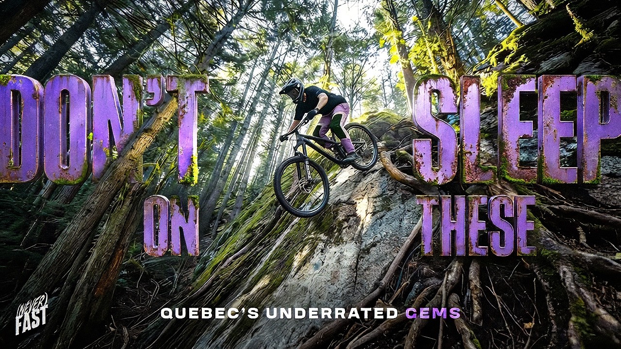 10 trails incroyables dont personne ne parle | Quebec MTB