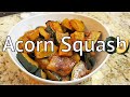 Chili Roasted Acorn Squash | Chef Lorious