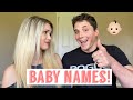 REACTING TO BABY NAMES MY HUSBAND LOVES!