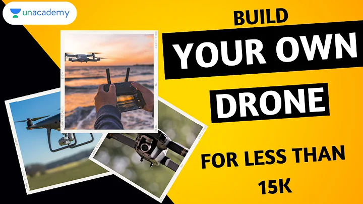 YOUR OWN DRONE in just 15,000 | Build your Electronics | Unacademy | Hi Tech xyz|Cheapest Best Drone