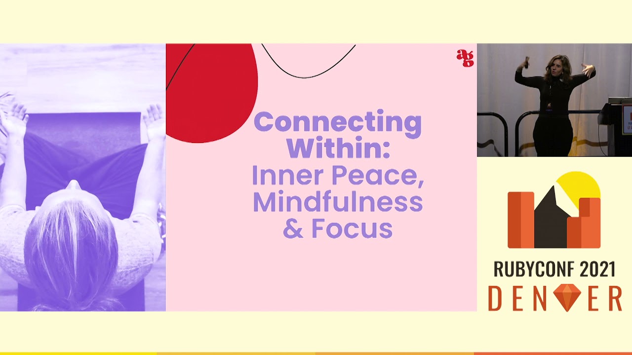 RubyConf 2021 - Keynote: Finding Purpose and Cultivating Spirituality by Andrea Guendelman