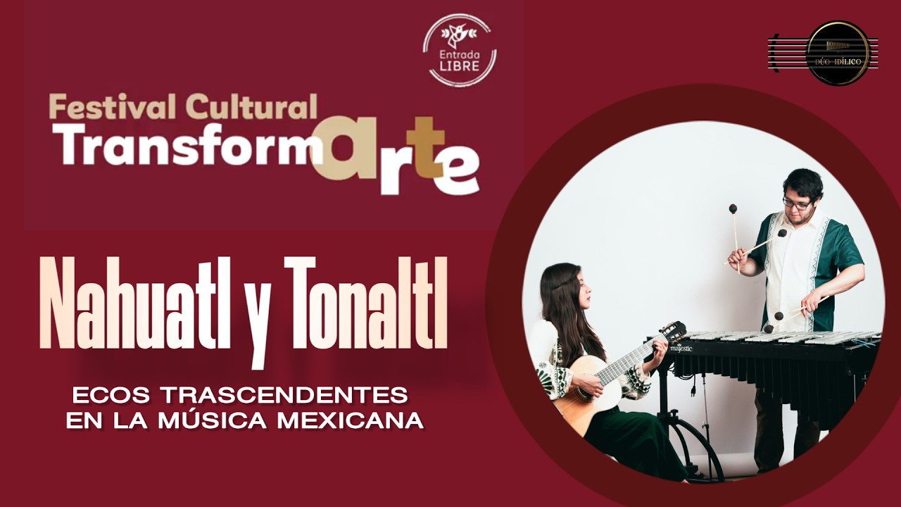 Xochipitzáhua – Dúo Idílico | En Vivo Festival Transformarte | Centro Cultural Mexiquense