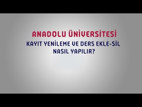 AÖF KAYIT YENİLEME VE DERS EKLE-SİL NASIL YAPILIR?