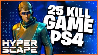 25 Kill Game in HYPER SCAPE on PS4! Full Gameplay! (CONSOLE KILL RECORD?)